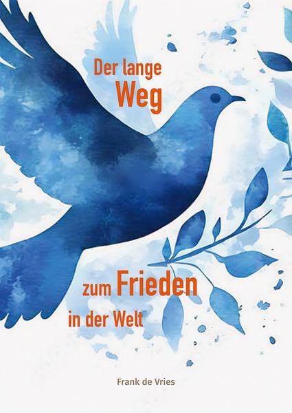 Der lange Weg vom Frieden